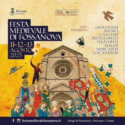 Festa Medievale di Fossanova XXV edizione Festa Medievale di Fossanova XXV edizione